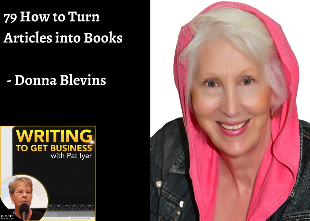 79 How to Turn Articles into Books – Donna Blevins