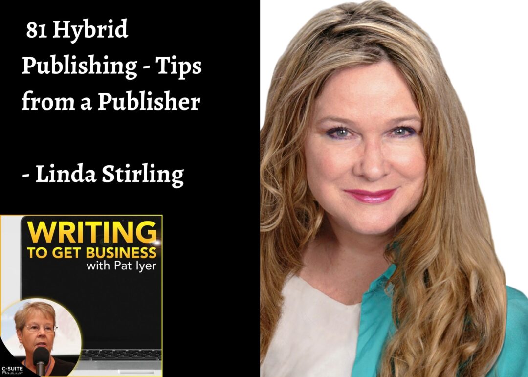 81 Hybrid Publishing – Tips from a Publisher – Linda Stirling