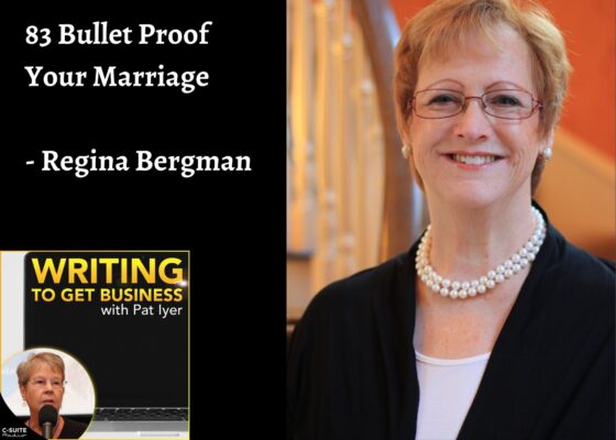 83 Bullet Proof Your Marriage – Regina Bergman and Pat Iyer