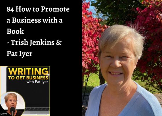 84 How to Promote a Business with a Book – Trish Jenkins & Pat Iyer