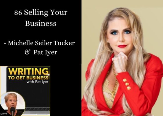 86 Selling Your Business – Michelle Seiler Tucker
