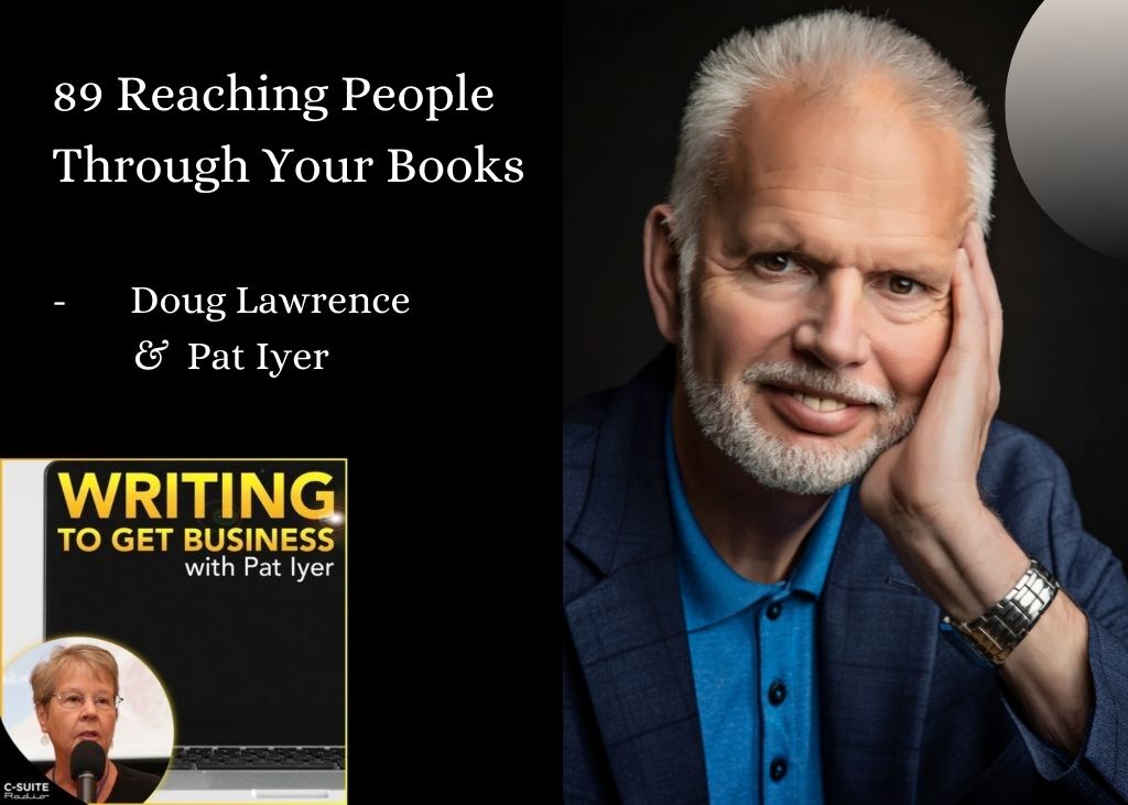 89 Reaching People Through Your Books – Doug Lawrence